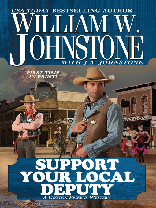 Title details for Support Your Local Deputy by William W. Johnstone - Wait list
